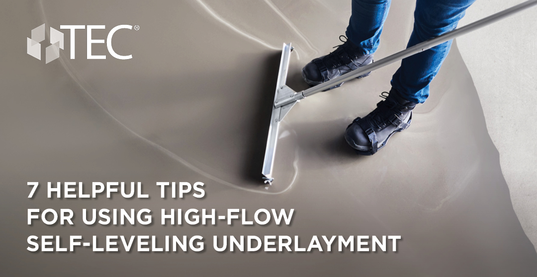 Select HighFlow SelfLeveling Underlayments to Create Super Smooth